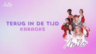 Milo seizoen 2  Terug In De Tijd karaoke [upl. by Dawn250]