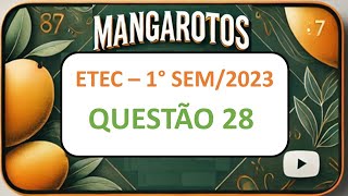 MANGAROTOS  ETEC 1° Semestre 2023 QUESTÃO 28 [upl. by Otreblif]