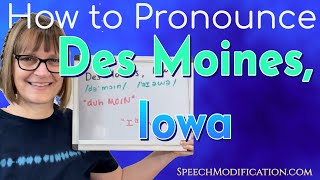 How to Pronounce Des Moines Iowa [upl. by Pfosi170]