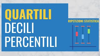 14 QUARTILI Percentili e Decili [upl. by Ssirk593]