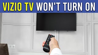 Solved Vizio TV Not Turning On  StepbyStep Troubleshooting [upl. by Lindly]