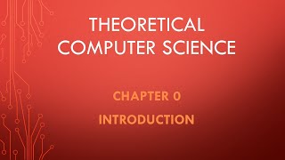 Theoretical Computer Science Chapter 0 Introduction [upl. by Lenore178]