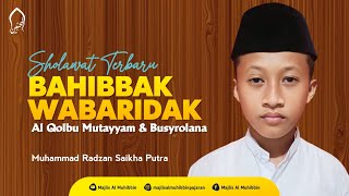 BAHIBBAK WABARIDAK  RADZAN  MAJLIS AL MUHIBBIN  PAJARAN [upl. by Aubrey767]