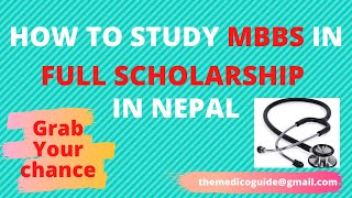 MBBS Scholarship in NepalStudy MBBS in NepalNepal mbbs SeatsCee 2021Study MBBS in scholarship [upl. by Ennoirb]