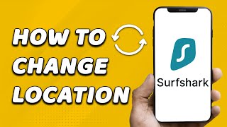 How To Change Location On Surfshark EASY [upl. by Codee]