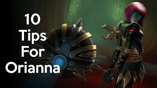 10 Tips for Orianna [upl. by Rance]