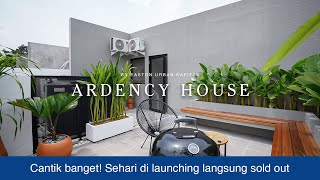 Pasti suka‼️ Baru juga launching langsung sold out lagi  ARDENCY HOUSE [upl. by Ednarb]