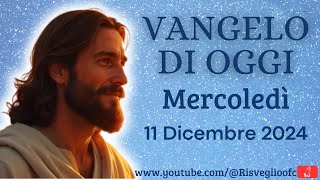 VANGELO DI OGGI Mercoledì 11 Dicembre 2024 Lc 1 2638 Annunciazione [upl. by Girhiny688]