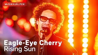 EagleEye Cherry  Rising Sun  Musikhjälpen 2023 [upl. by Emyaj]