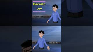 Decreto ley derecho decreto [upl. by Ecyle487]