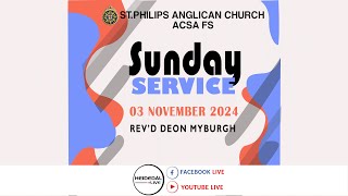 St Philips Anglican Church ACSA FS HDLBFNRSA  Sunday 03 Nov 2024  Revd Deon Myburgh [upl. by Eiramanna]