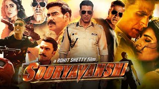 Sooryavanshi Full Movie HD  Akshay Kumar  Katrina Kaif  Ajay Devgan  Ranveer  Review amp Facts [upl. by Ytiak950]