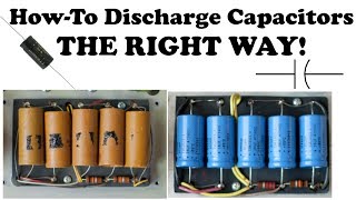 How To Discharge Capacitors The RIGHT WAY  Build a DIY Capacitor Discharge Tool [upl. by Ayotna]