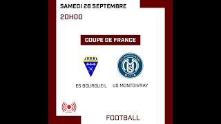 Football  Coupe de France  4ème tour  ES Bourgueil  US Montgivray [upl. by Briny]