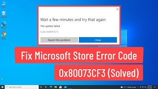 Fix Microsoft Store Error Code 0x80073CF3 Solved [upl. by Ennairol149]