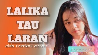 ELDA NOMLENI COVER  LALIKA TAU LARAN [upl. by Garneau]