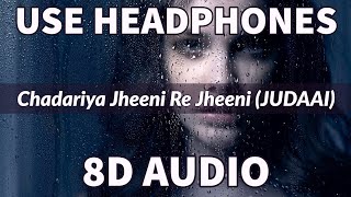 Judaai Chadariya Jheeni Re Jheeni  Badlapur song  Romantic song  Dolby 8D Sound  Impulse music [upl. by Anitreb270]