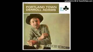 Derroll Adams  900 Miles From Home [upl. by Ynamad]