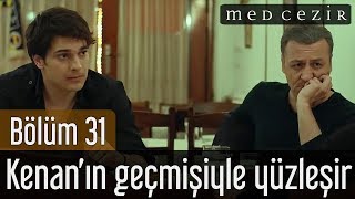 Medcezir 31Bölüm  Yamanla Selim Kenanın geçmişiyle yüzleşir [upl. by Beaver]