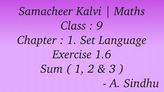 9th Maths Samacheer  Chapter 1  Set Language  Exercise 16  Sum  1 2 amp 3 [upl. by Enaile349]