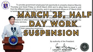 MARCH 25 HALF DAY WORK SUSPENSIONMontillana TV [upl. by Elinnet]