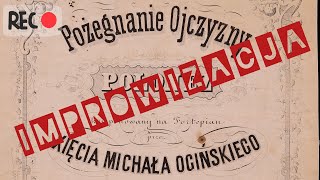 Polonez quotPożegnanie Ojczyznyquot improwizacja organowa  Adam Tański [upl. by Nirihs]