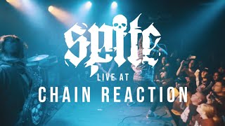 Spite  FULL SET HD 120718 Live  Chain Reaction [upl. by Zabrine]