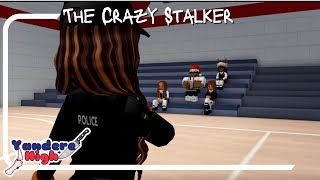 Yandere High School  💀🧍‍♀️The Crazy Stalker  S1Ep3 [upl. by Ardyce]