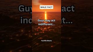 Guys may act indifferent shorts facts psychologyfacts malefacts [upl. by Ulrikaumeko]