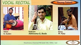 UKS CARNATIC  Abhirama G Bode  Carnatic vocal recital  Youth Talent [upl. by Nitsud]