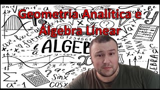 2024 53  GEOMETRIA ANALÍTICA E ALGEBRA LINEAR  MAPA [upl. by Eiroj]