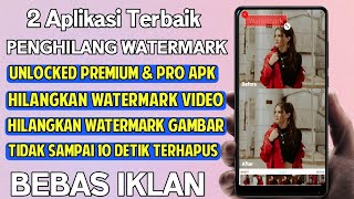 2 Aplikasi Penghapus Watermark Video dan Gambar di Android [upl. by Kruter679]