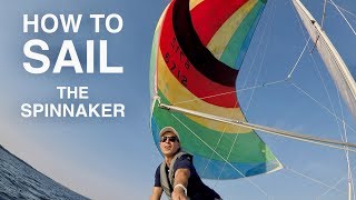 How to Sail a Spinnaker  StepbyStep Guide to SAILING [upl. by Adnerol498]