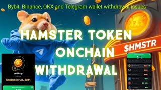 HAMSTER TOKEN HMSTR  On Chain withdrawal to Binance and other exchanges  withdrawal issues [upl. by Hardden]