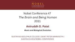 Music and the Brain  Aniruddh Patel  Nobel Conference [upl. by Ahsitnauq]