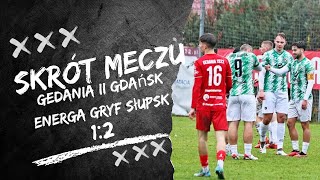 Kulisy meczu Gedania II Gdańsk  Energa Gryf Słupsk 12  4 liga sezon 20232024 [upl. by Reahard]