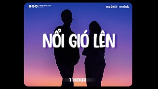 ♬ 1 Hour Nổi Gió Lên  Phan Như Thùy  Mặc Kệ Thôi Mình Yêu Một Ai Là Mong Gần Bên  Lofi Lyrics [upl. by Winzler]