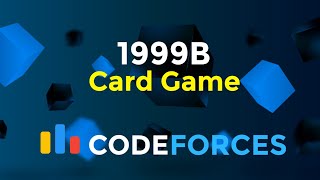 1999B  Card Game  Codeforces Round 964 Div 4  Implementation  Codeatic [upl. by Darb]