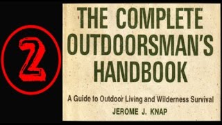 Outdoorsman Guide to Outdoor Living Audiobook CH1 P2 [upl. by Cheung610]