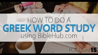 How to do a Greek study using BibleHubcom [upl. by Adnirod]