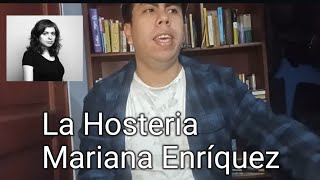 La hosteria Resumen y análisis Mariana Enríquez [upl. by Llorrad]