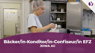 Lehrstelle als BäckerinKonditorinConfiseurin EFZ bei der JOWA AG [upl. by Kendra]