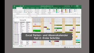 Excel Ferien und Absenzkalender Teil 2 Erste Schritte Urlaubsplaner UrlaubsKalender [upl. by Glenine375]