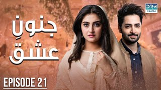 Pakistani Drama  Junoon e Ishq  Episode 21  Danish Taimoor amp Hiba Bukhari  CO1O danishtaimoor [upl. by Letram]