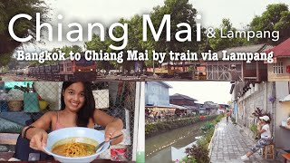 Chiang Mai amp Lampang Thailand  Bangkok to Chiang Mai by train via Lampang [upl. by Aimek428]