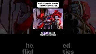 Whats Optinus PrimmesMost Powerful Form movie optimusprime [upl. by Sirromal104]