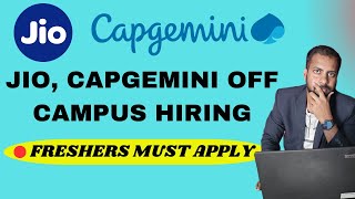 JIO CAPGEMINI OFF CAMPUS HIRING Freshers Must Apply Common Jobs [upl. by Adav126]