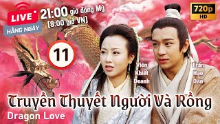 Truyền Thuyết Người Và Rồng Dragon Love 1120  Trần Hạo Dân Viên Khiết Doanh  TVB 1999 [upl. by Attecnoc194]