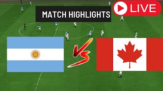 🛑 ARGENTINA vs CANADA LIVE  Copa America Match Highlights [upl. by Fridell502]