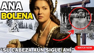 LO QUE NO NOS CONTARON sobre la muerte de ANA BOLENA ¡ESPELUZNANTE [upl. by Aivon]